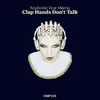 Clap Hands Don't Talk-Radio Edit