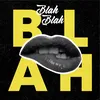 About Blah Blah Song