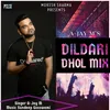 About Dildari-Dhol Mix Song