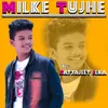 About Milke Tujhe Song