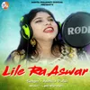 About Lile Ra Aswar Song