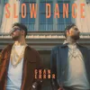 About Slow Dance Song