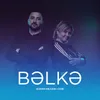 About Bəlkə Song