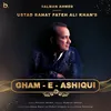 Gham-e-Ashiqui