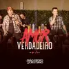 About Amor Verdadeiro In Live Song