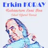 Kıskanırım Seni Ben Cihat Uğurel Remix