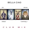 Bella ciao Club mix