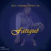 About Fatigué Song