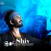 About Shiv (From Songs of Faith) Song