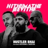 About Hithumathe Jeewithe Song