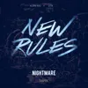 About New Rules Nightmare Remix Song