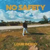 About NO SAFETY Song
