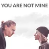 About You Are Not Mine Song