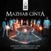 About Mazhab Cinta Song