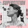 About Superstition Song