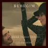 About Bebeğim Song