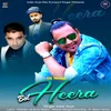 About Bol Heera Song