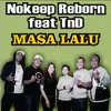 About Masa Lalu Song