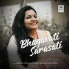 About Bhagavati Sarasati Song