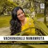 About Vachanadalli Namamruta Song