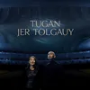 Tugan Jer Tolgauy