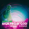 About Sign from God Song