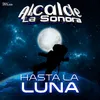 About Hasta La Luna Song