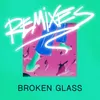 Broken Glass (WILSON PIVOT Remix)