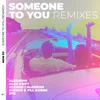 Someone to You Ghemix & Till Kobbe Remix