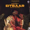 About Eitbaar Song