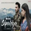 About Sipahiya Inspired By True Love Story Song