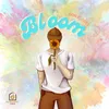 About Bloom Song