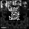 About West Side Delhi Song