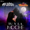 About Tu y la Noche Song