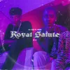 About Royal Salute Song