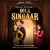 About Sola Singaar Song