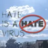 Hate Is a Virus