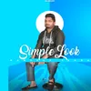 About Simple Look Song