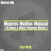 About Mujeres Mojitos Mojacar Dj Kone & Marc Palacios Remix Song