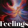 Feelings