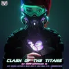 About Clash of the Titans DJ Wars Chronicles Song