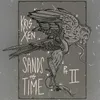 About Sands of Time, Pt. II Song