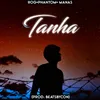 About Tanha (Prod. Beatsbycon) Song