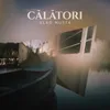 About Calatori Song
