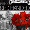 About Red Handed Song