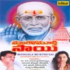 About Shubho Gayam Sakaljan Mangala Murthi Sai Song