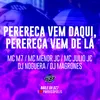 About Perereca Vem Daqui, Perereca Vem de Lá Song