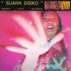 About Suara Disko Song