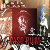 About Vaso Ruim Song