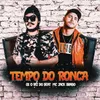 Tempo do Ronca Remix